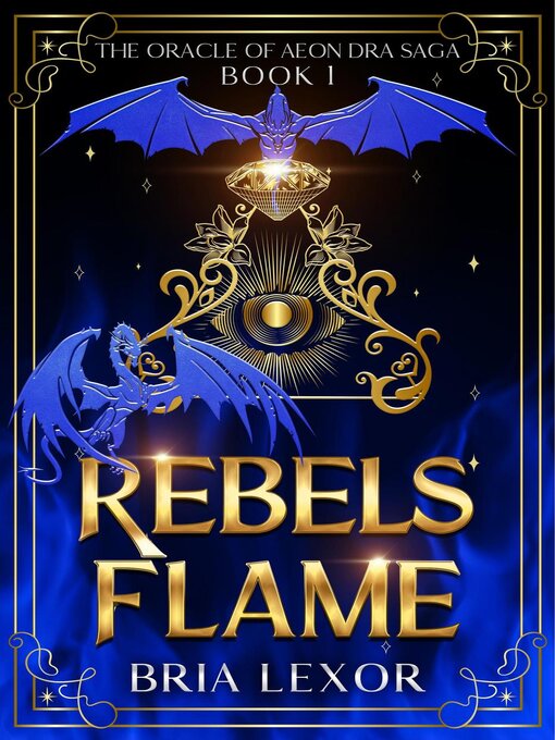 Title details for Rebels Flame by Bria Lexor - Available